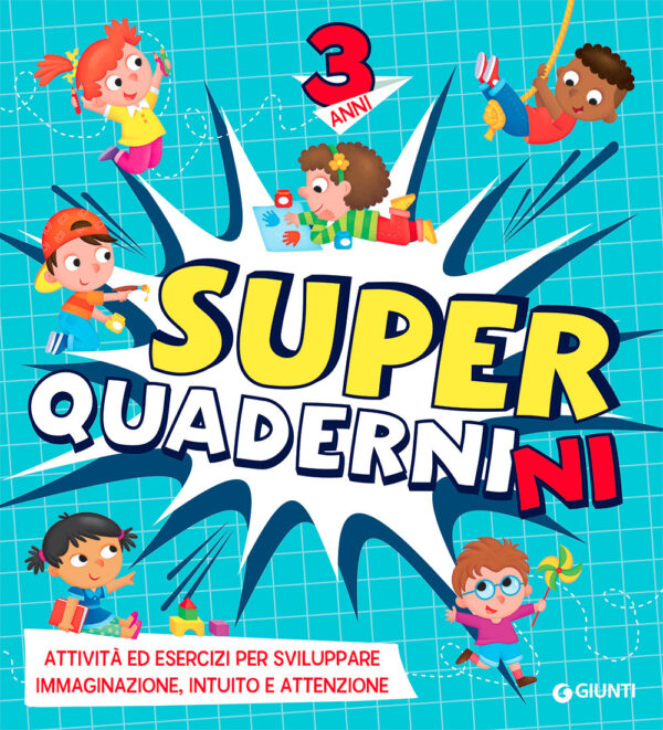 Libro Superquadernini. 3 anni di  - ean 9788809958784 - Giunti Editore