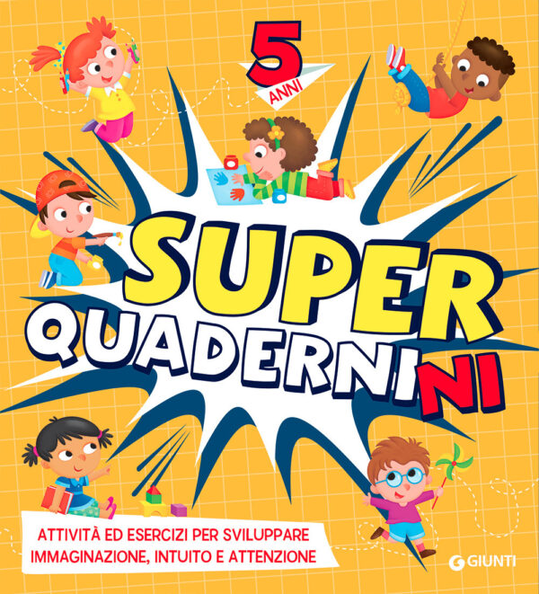 Libro Superquadernini. 5 anni di  - ean 9788809958807 - Giunti Editore