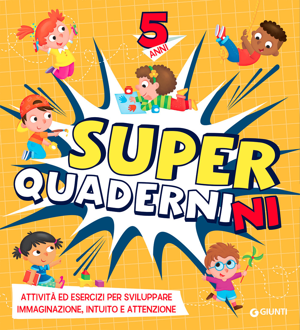 Libro Superquadernini. 5 anni di - ean 9788809958807 - Giunti Editore