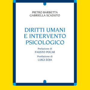 Libro Diritti umani e intervento psicologico di Pietro Barbetta; Gabriella Scaduto - ean 9788809959682 - Giunti Editore