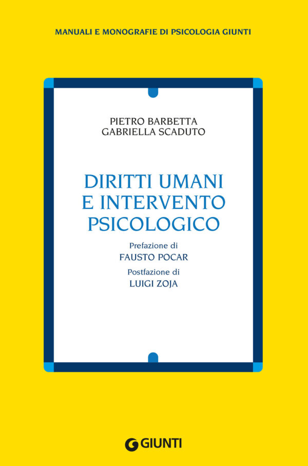 Libro Diritti umani e intervento psicologico di Pietro Barbetta; Gabriella Scaduto - ean 9788809959682 - Giunti Editore