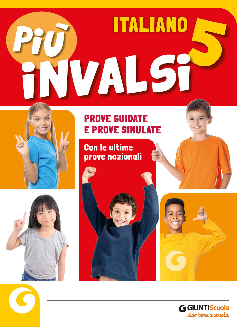 Libro Più INVALSI. Italiano. Per la 5ª classe della Scuola elementare di  - ean 9788809959828 - Giunti Scuola