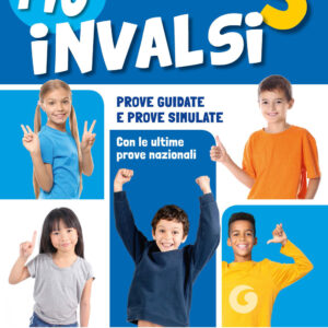 Libro Più INVALSI. Matematica. Per la 5ª classe della Scuola elementare di  - ean 9788809959842 - Giunti Scuola