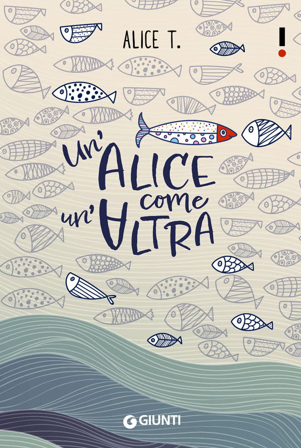 Libro Alice come un'altra di Alice T. - ean 9788809960107 - Giunti Editore
