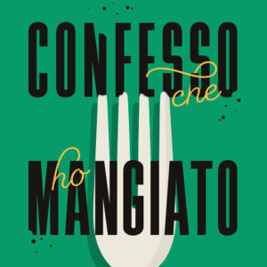 Libro Confesso che ho mangiato di Davide Paolini - ean 9788809960442 - Giunti Editore