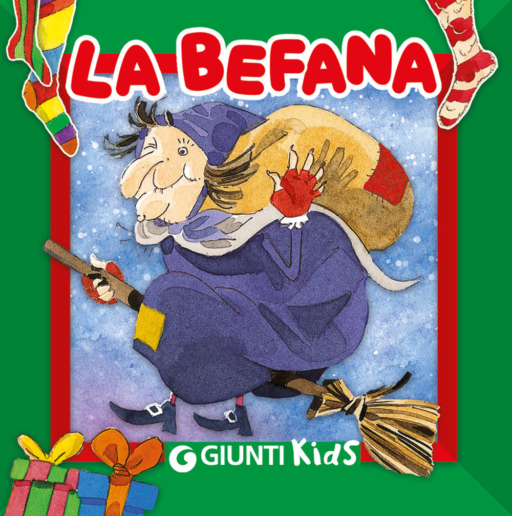 Libro befana di Patrizia Nencini - ean 9788809960640 - Giunti Editore