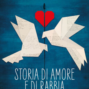 Libro Storia di amore e di rabbia di Andrea Maggi - ean 9788809960725 - Giunti Editore