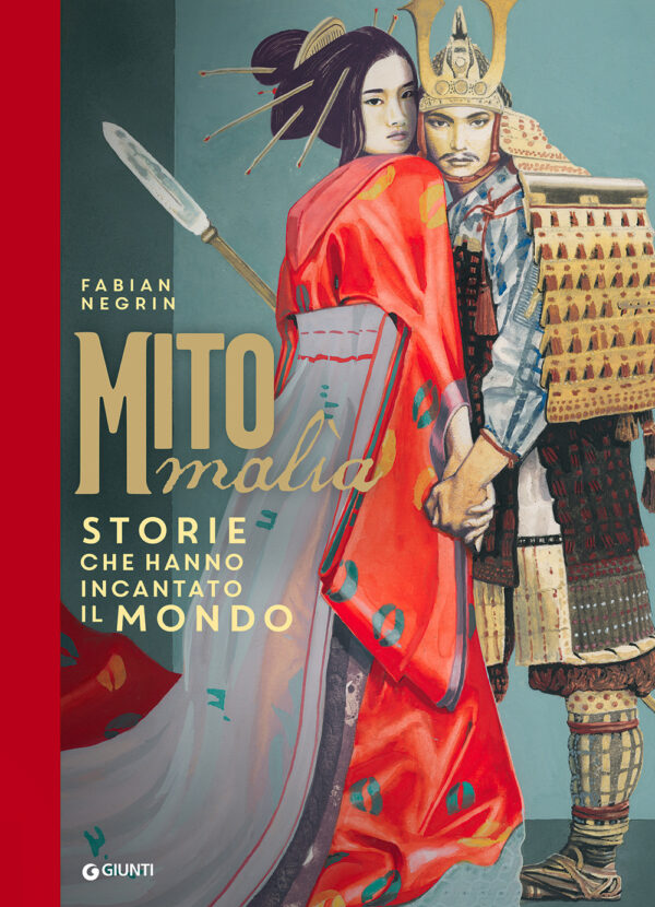 Libro Mitomalìa. Storie che hanno incantato il mondo di Fabian Negrin - ean 9788809961197 - Giunti Editore
