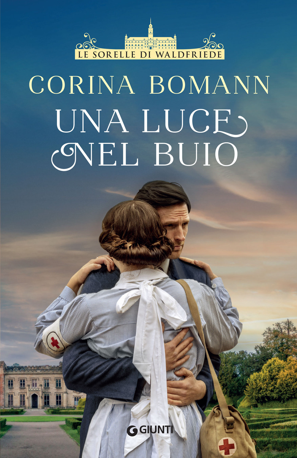 Libro luce nel buio. Le sorelle di Waldfriede di Corina Bomann - ean 9788809961210 - Giunti Editore