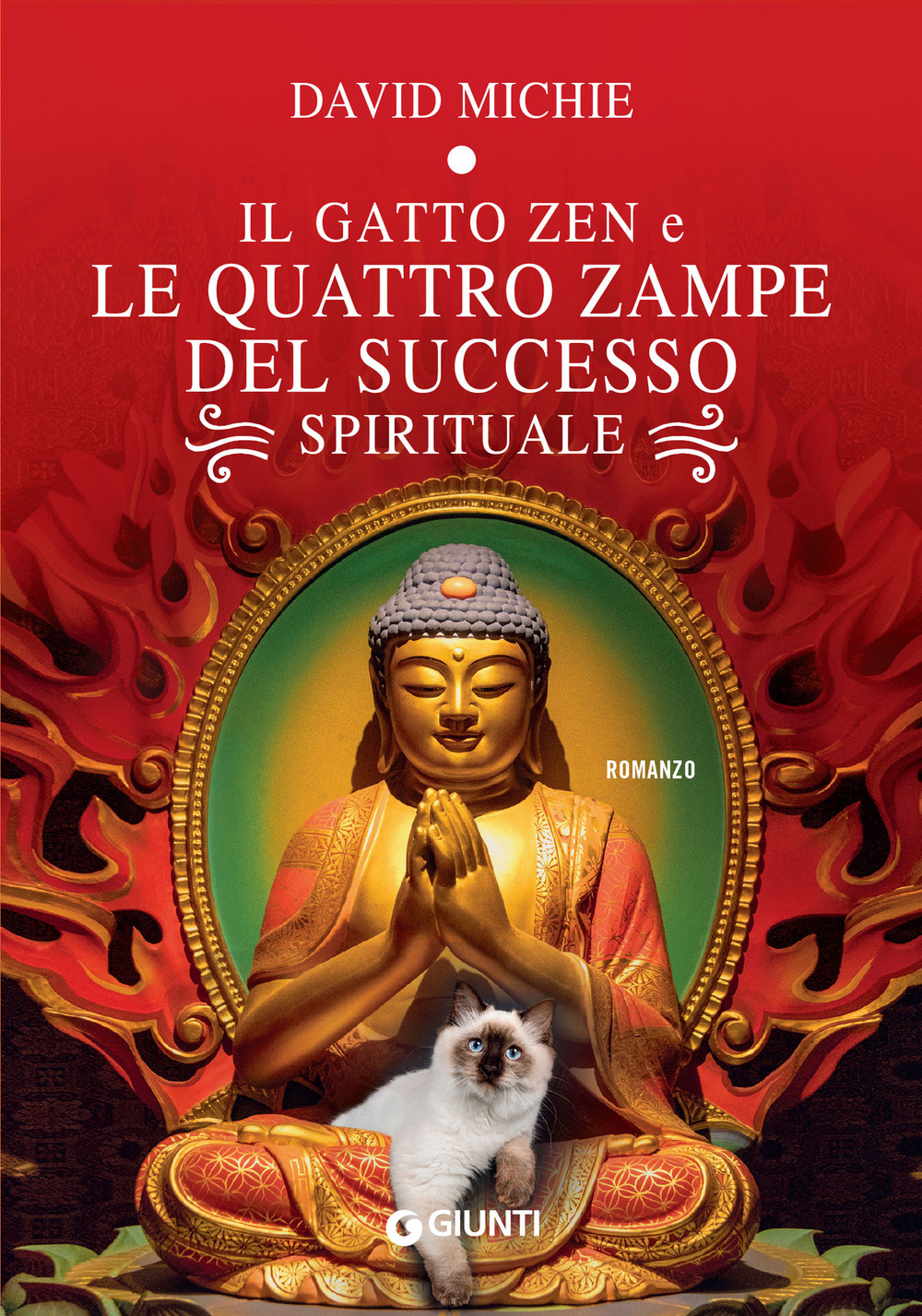 Libro gatto zen e le quattro zampe del successo spirituale di David Michie - ean 9788809961258 - Giunti Editore