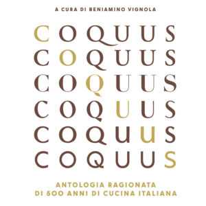 Libro Coquus. Antologia ragionata di 500 anni di cucina italiana di  - ean 9788809961517 - Giunti Editore