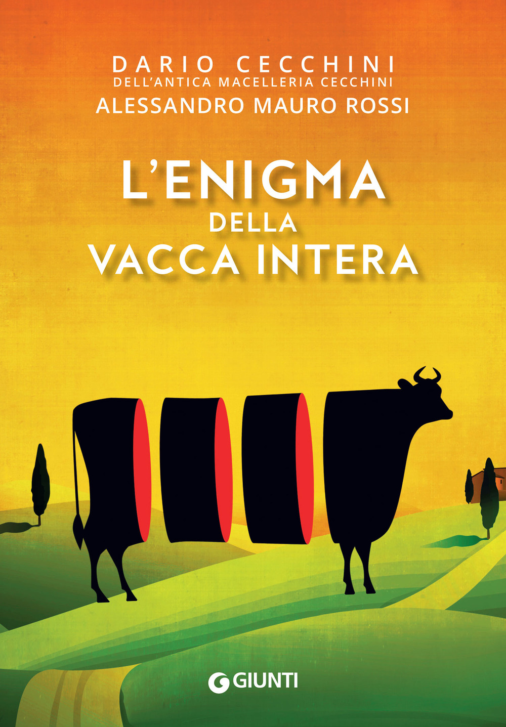 Libro enigma della vacca intera di Dario Cecchini; Alessandro Mauro Rossi - ean 9788809961906 - Giunti Editore