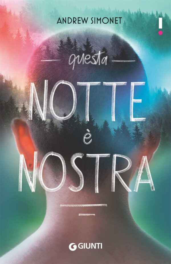 Libro Questa notte è nostra di Andrew Simonet - ean 9788809962057 - Giunti Editore