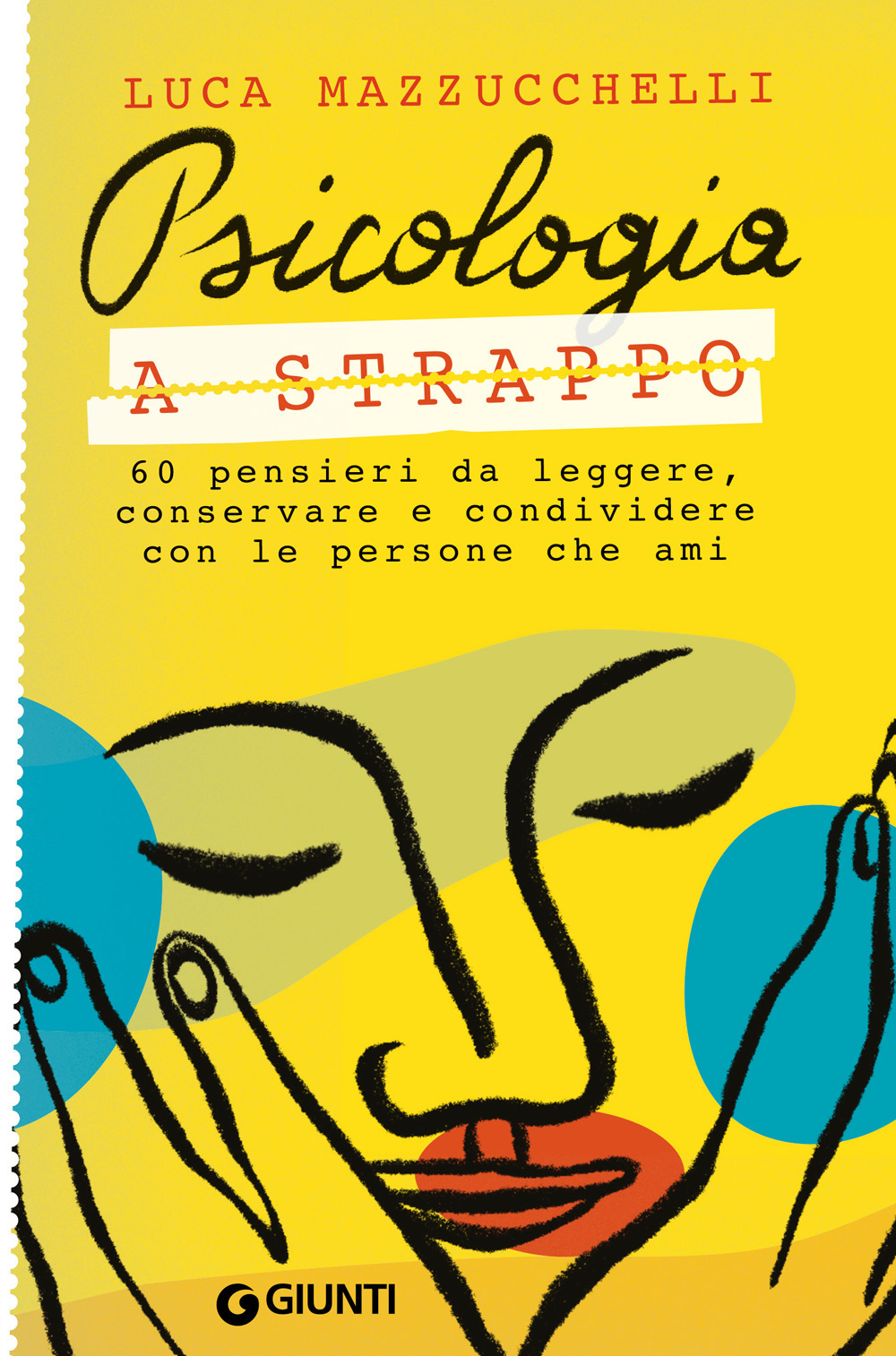 Libro Psicologia a strappo. 60 pensieri da leggere