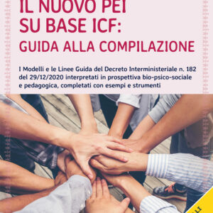 Libro nuovo PEI su base ICF: guida alla compilazione. I modelli e le linee guida del Decreto Interministeriale n. 182 del 29/12/2020 di Lucio Cottini; Claudia Munaro; Francesca Costa - ean 9788809962521 - Giunti EDU