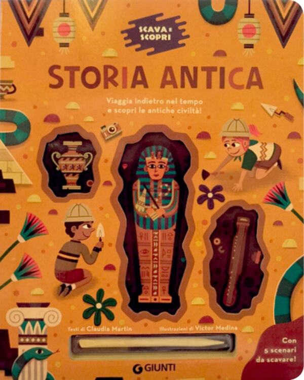 Libro Storia antica. Scava e scopri di Claudia Martin - ean 9788809963313 - Giunti Editore