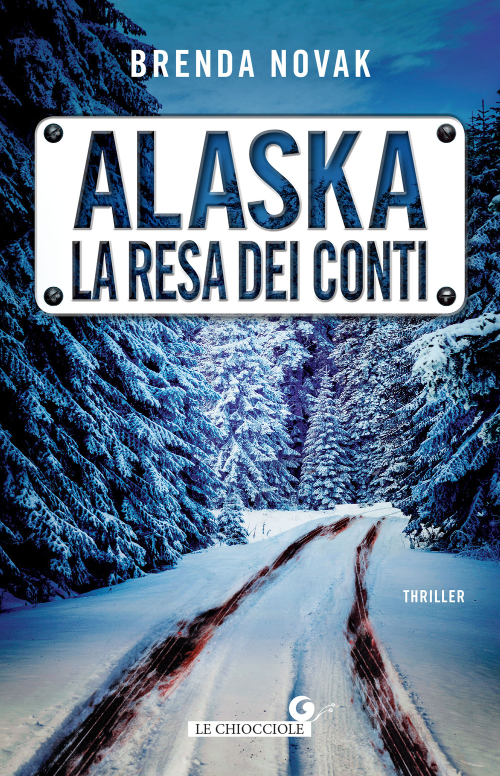 Libro Alaska. La resa dei conti di Brenda Novak - ean 9788809963825 - Giunti Editore