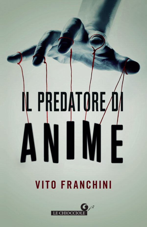 Libro predatore di anime di Vito Franchini - ean 9788809963856 - Giunti Editore