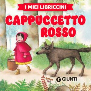 Libro Cappuccetto rosso di  - ean 9788809964303 - Giunti Editore