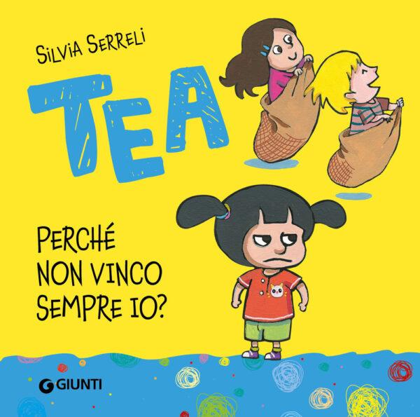 Libro Perché non vinco sempre io? Tea di Silvia Serreli - ean 9788809964372 - Giunti Editore