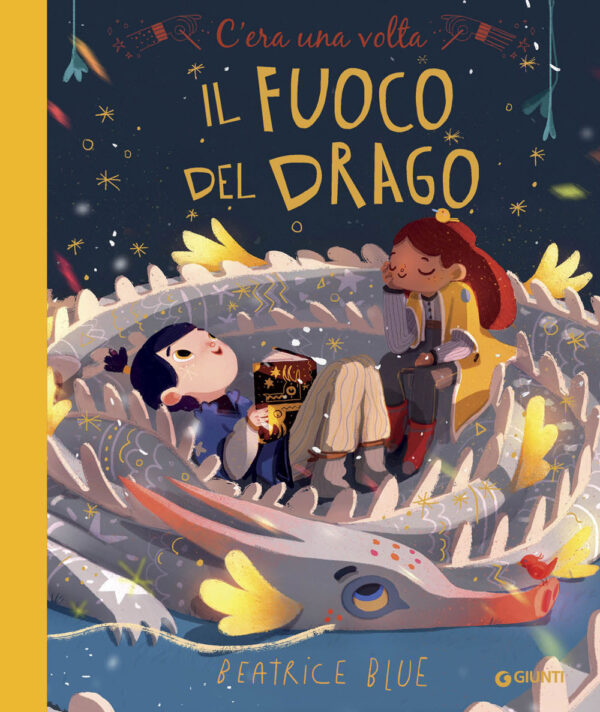 Libro C'era una volta il fuoco del drago di Beatrice Blue - ean 9788809964389 - Giunti Editore