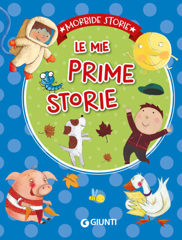 Libro mie prime storie di  - ean 9788809965539 - Giunti Editore