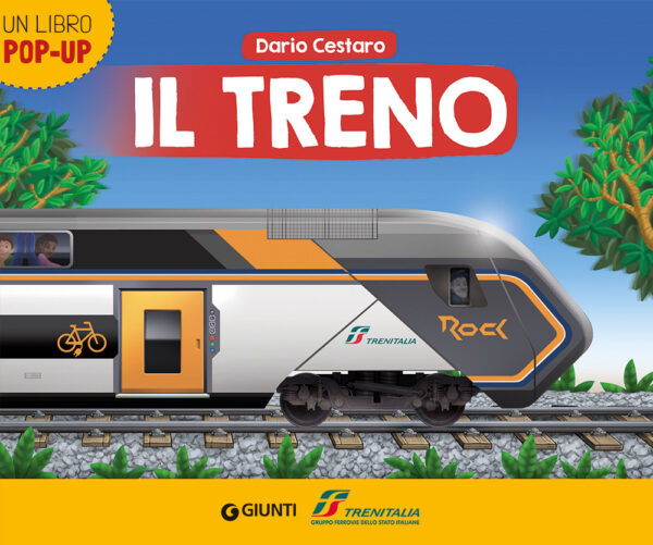 Libro treno. Trenitalia. Un libro pop-up di Dario Cestaro - ean 9788809965676 - Giunti Editore