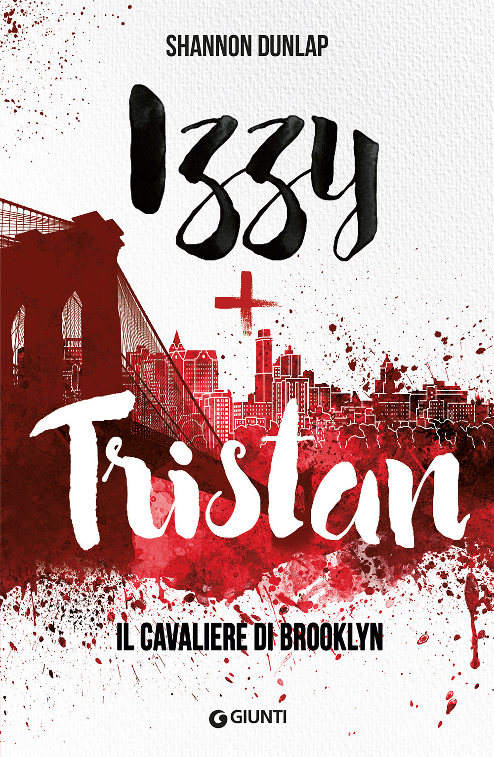 Libro cavaliere di Brooklyn. Izzy + Tristan di Shannon Dunlap - ean 9788809965690 - Giunti Editore