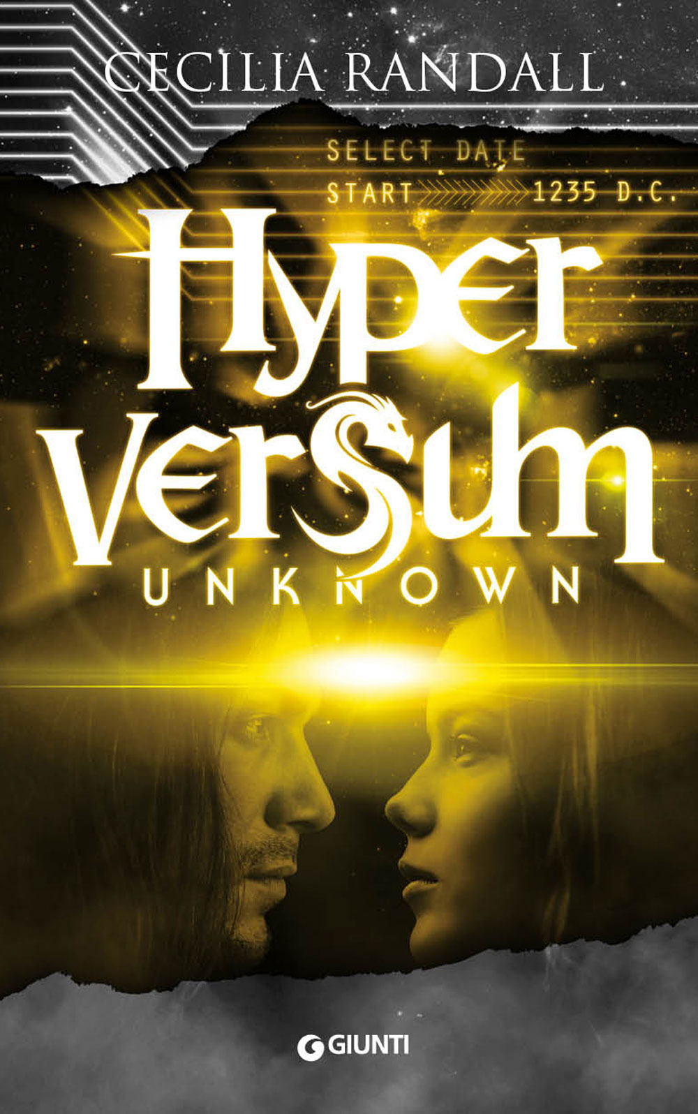Libro Unknown. Hyperversum di Cecilia Randall - ean 9788809965959 - Giunti Editore