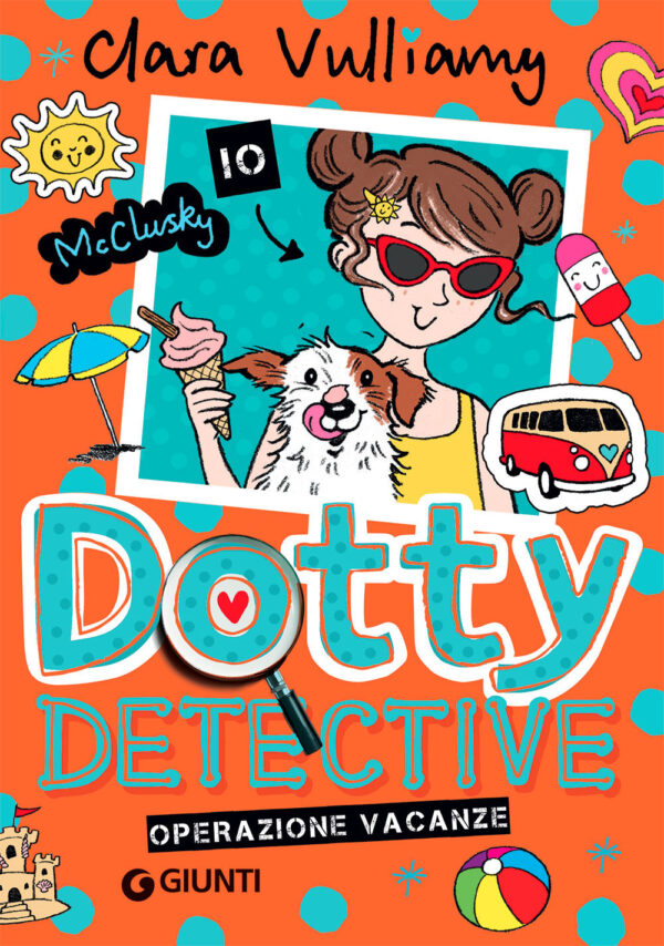 Libro Operazione vacanze. Dotty detective di Clara Vulliamy - ean 9788809966680 - Giunti Editore
