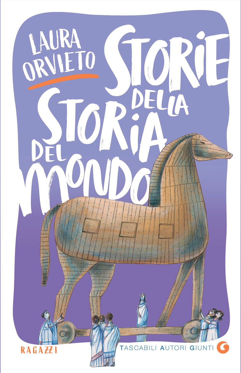 Libro Storie della storia del mondo di Laura Orvieto - ean 9788809966727 - Giunti Editore