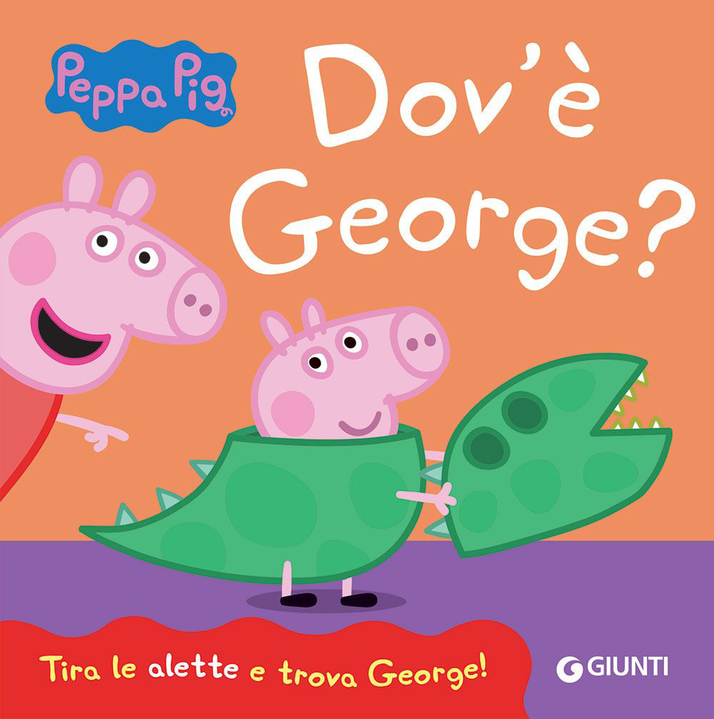 Libro Dov'è George? Peppa Pig di Silvia D'Achille - ean 9788809967052 - Giunti Editore