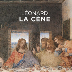 Libro Leonardo da Vinci. Il Cenacolo. Ediz. francese di Domenico Laurenza; Carlo Pedretti; Rodolfo Papa; Marco Pistoia - ean 9788809968479 - Giunti Editore