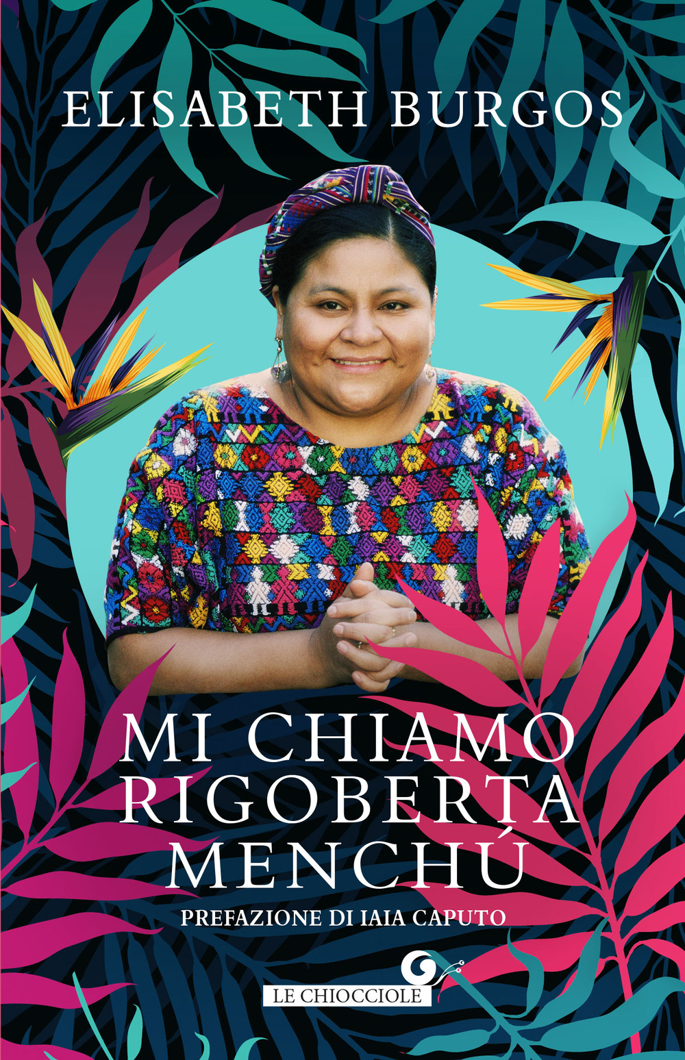 Libro Mi chiamo Rigoberta Menchù di Elisabeth Burgos - ean 9788809969124 - Giunti Editore