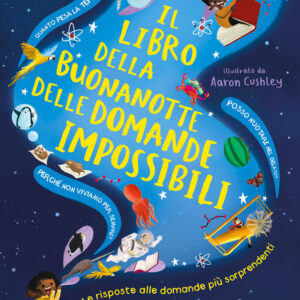 Libro libro della buonanotte delle domande impossibili. Le risposte alle domande più sorprendenti di Isabel Thomas - ean 9788809969346 - Giunti Editore