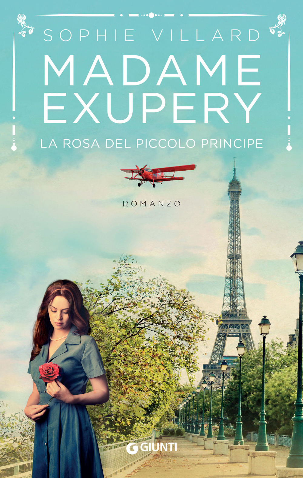 Libro Madame Exupéry. La rosa del piccolo principe di Sophie Villard - ean 9788809969483 - Giunti Editore