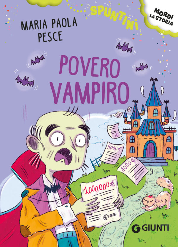 Libro Povero vampiro! di Mariapaola Pesce - ean 9788809969544 - Giunti Editore