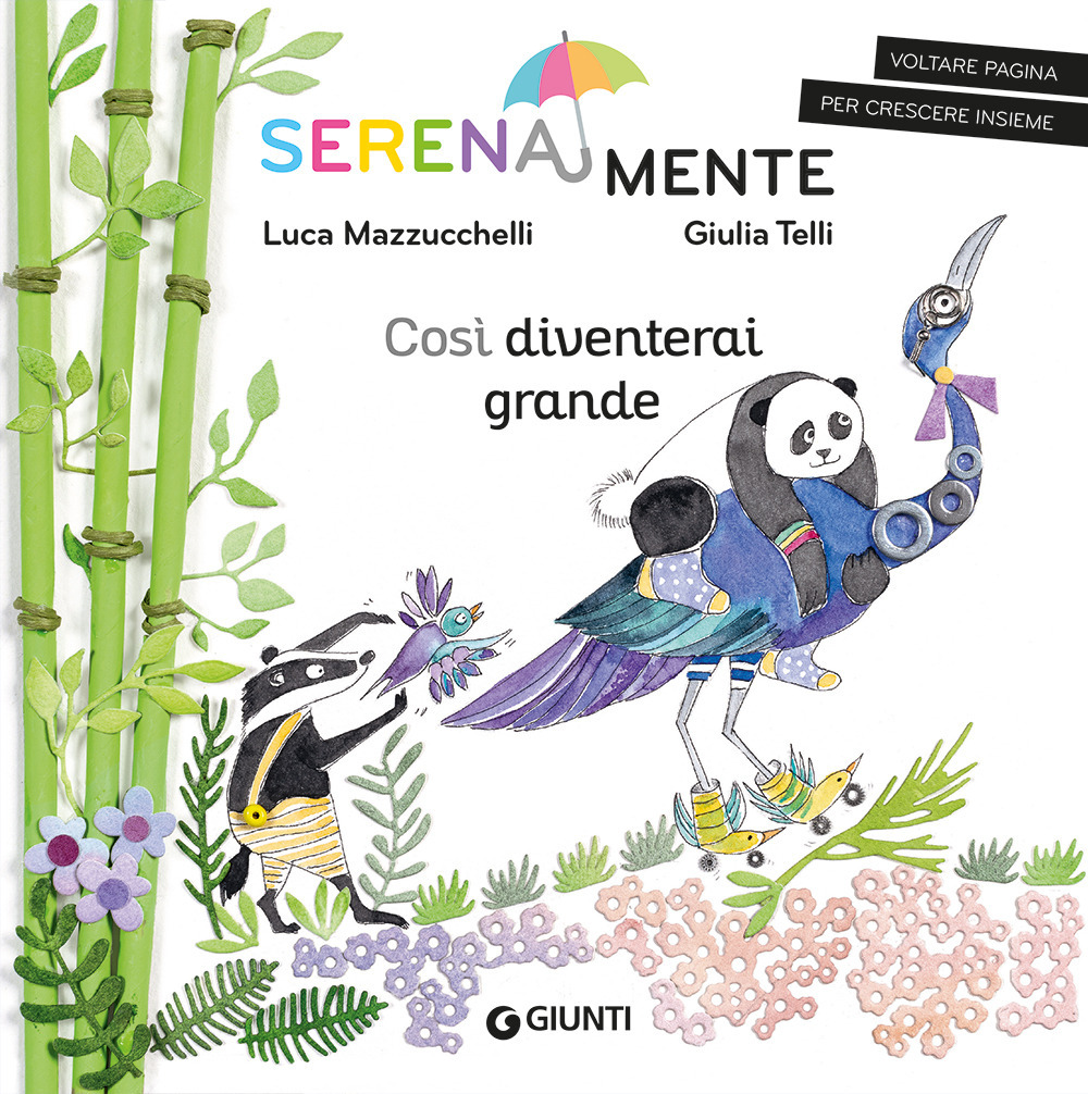 Libro Così diventerai grande di Luca Mazzucchelli - ean 9788809969766 - Giunti Editore