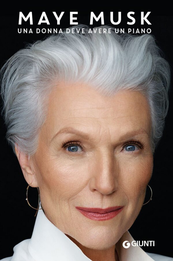 Libro donna deve avere un piano di Maye Musk - ean 9788809970199 - Giunti Editore