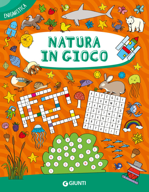 Libro Natura in gioco di Giulia Tedesco - ean 9788809970243 - Giunti Editore