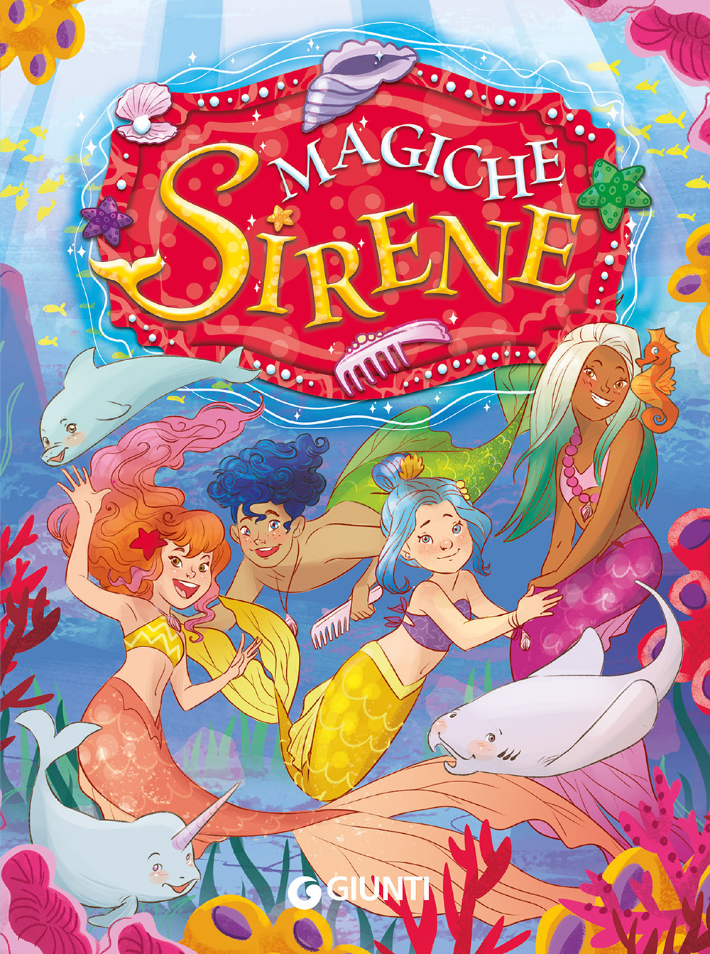 Libro Magiche sirene di Rosalba Troiano - ean 9788809970328 - Giunti Editore