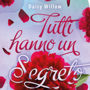 Libro Tutti hanno un segreto di Daisy Willow - ean 9788809970366 - Giunti Editore