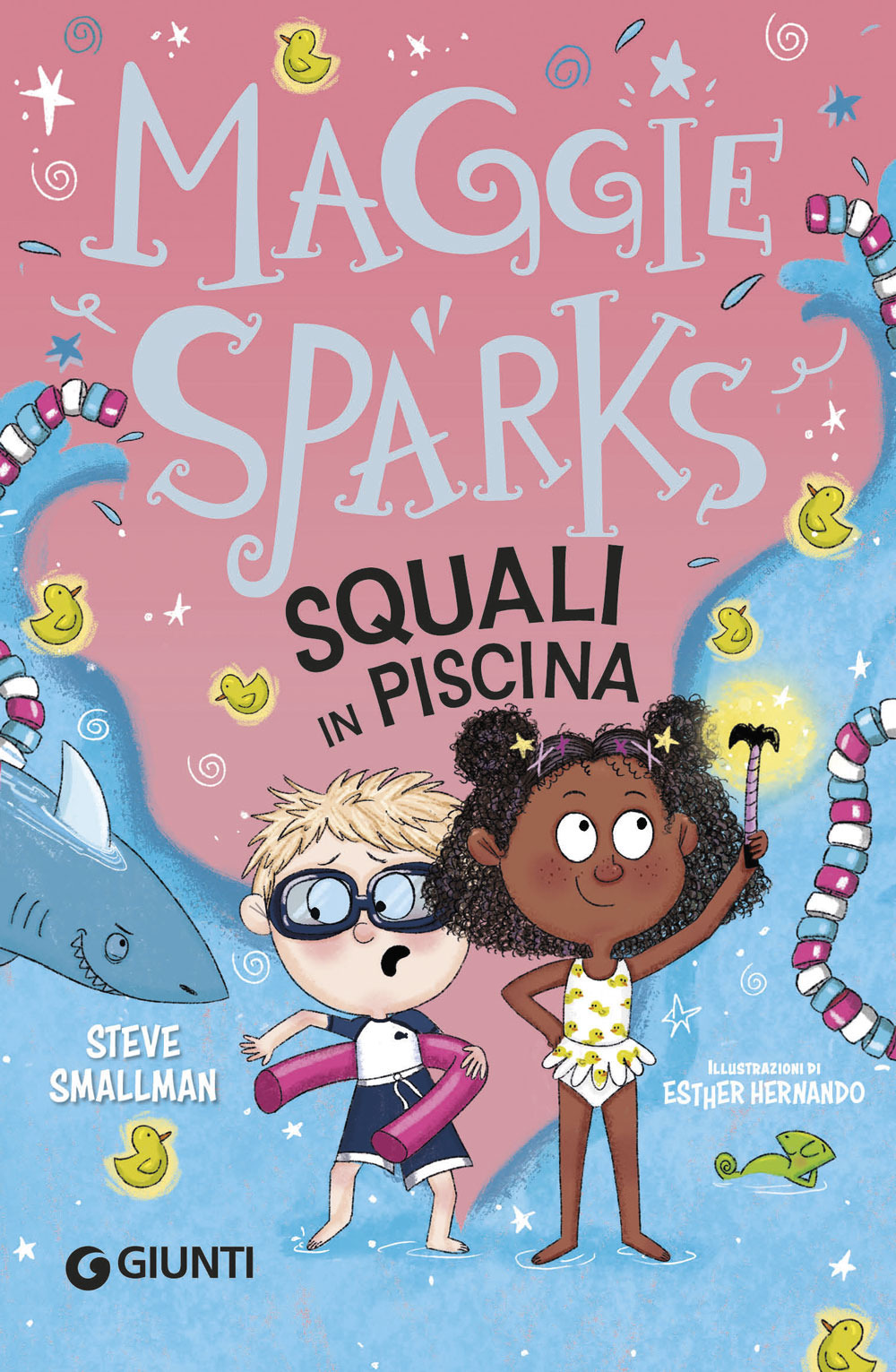 Libro Squali in piscina! Maggie Sparks di Steve Smallman - ean 9788809970465 - Giunti Editore