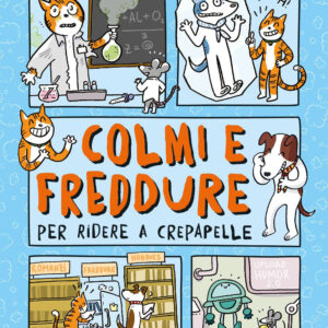 Libro Colmi e freddure per ridere a crepapelle di  - ean 9788809970502 - Giunti Editore