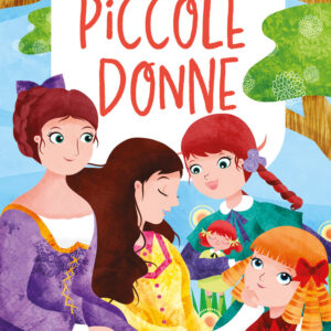 Libro Piccole donne di Louisa May Alcott - ean 9788809970762 - Giunti Editore