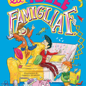 Libro Missione drone. La folle famiglia F. di Sara Marconi; Beniamino Sidoti - ean 9788809970786 - Giunti Editore