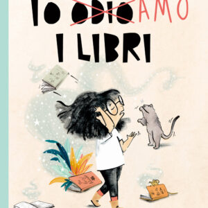 Libro Io odio/amo i libri di Mariajo Ilustrajo - ean 9788809970908 - Giunti Editore