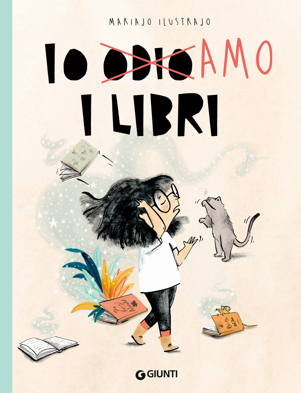Libro Io odio/amo i libri di Mariajo Ilustrajo - ean 9788809970908 - Giunti Editore