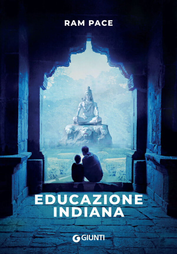 Libro Educazione indiana di Ram Pace - ean 9788809971073 - Giunti Editore