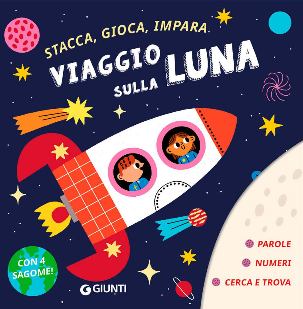 Libro Viaggio sulla luna. Stacca